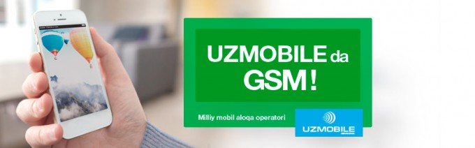 UzMobile GSM тармоғи Тошкент шаҳрида 4G бўлишини маълум қилди