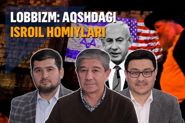 Milliy manfaat va lobbilar to‘qnashganda. Ekspertlar –yahudiylarning AQSh siyosatiga ta’siri haqida