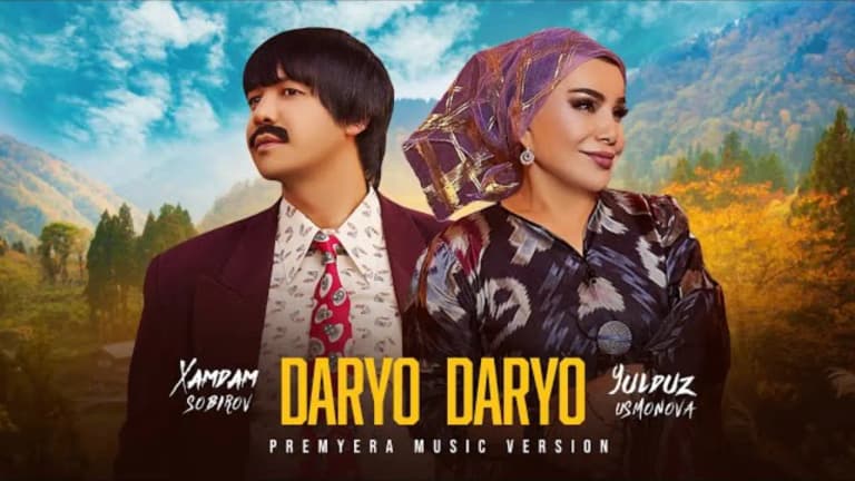 Sonunda Yulduz Usmanova ve Hamdam Sobirov'un "Daryo Daryo" müzik videosu yayınlandı