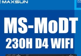 Maxsun kompaniyasi MS MoDT 230H D4 WIFI va MS MoDT 205H D4
