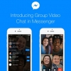 Facebook kompaniyasi Messenger dasturida guruh videoqo‘ng‘iroqlarini ishga tushirdi