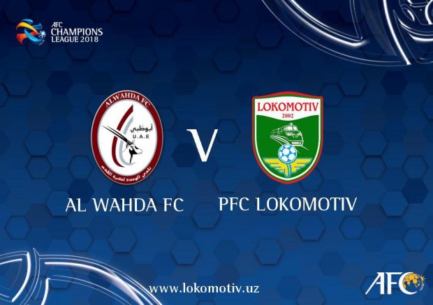 OChL-2018: “Al Vahda” – “Lokomotiv” o‘yinoldi rasmiy tadbirlari xususida