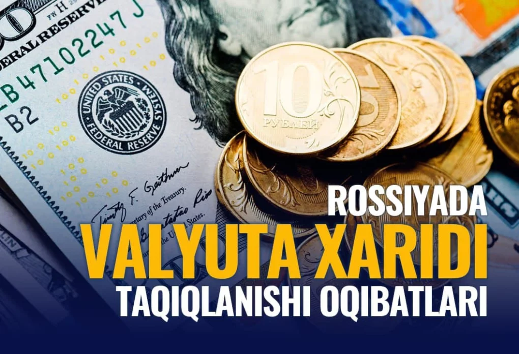 Rossiyada valyuta sotib olish taqiqlandi