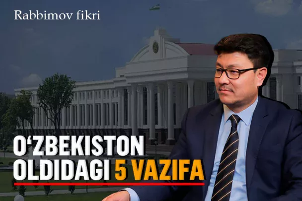 Давлатчилик олдидаги 5 вазифа: сиёсий тизим ёпилмаслиги учун нима ишлар қилиш керак?