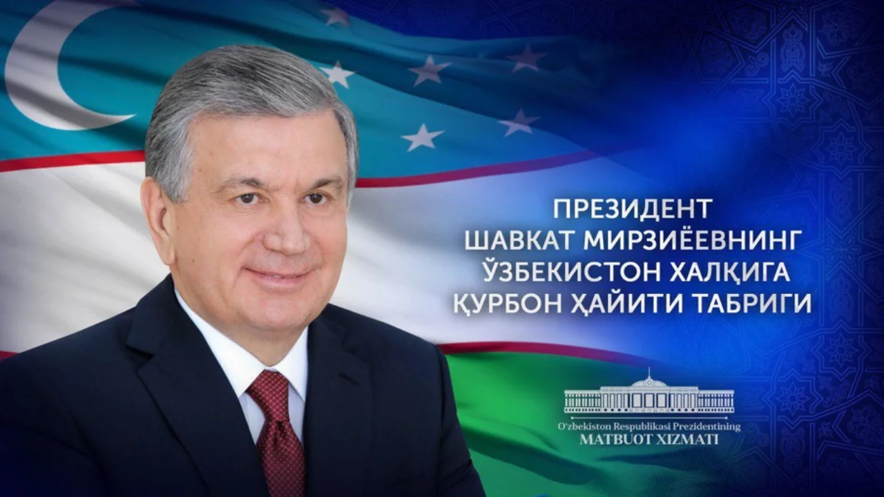 Шавкат Мирзиёев Ўзбекистон халқини Қурбон ҳайити билан табриклади