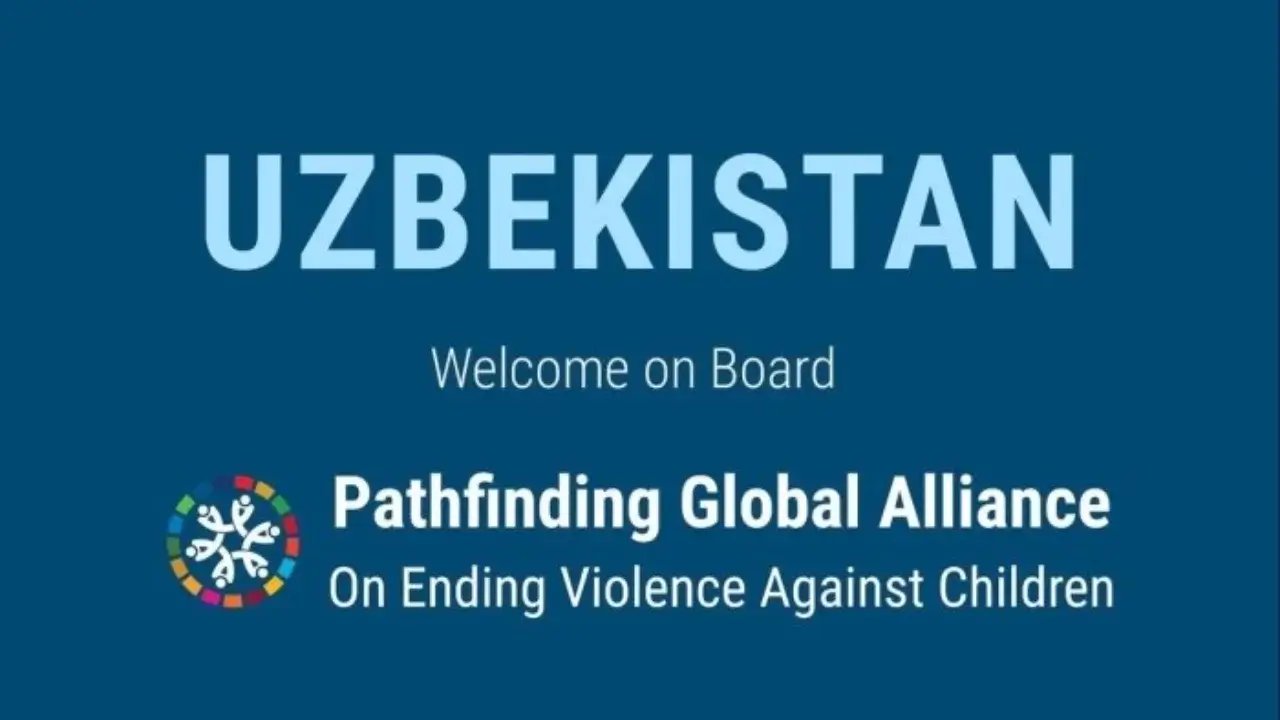 O‘zbekiston bolalarni zo‘ravonlikdan himoya qilish maqsadida global alyansga qo‘shildi