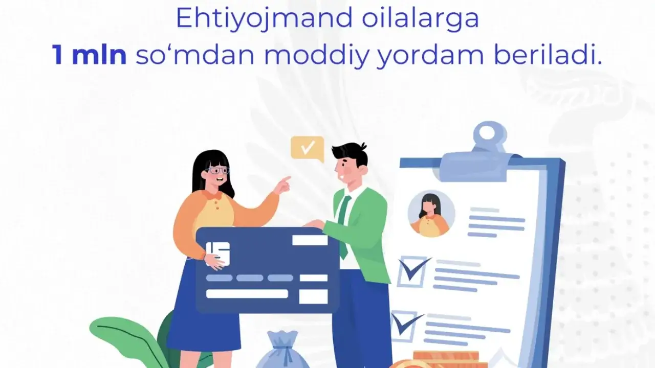 Ehtiyojmand oilalarga 1 million so‘mlik yordam: Ariza berish jarayoni boshlandi