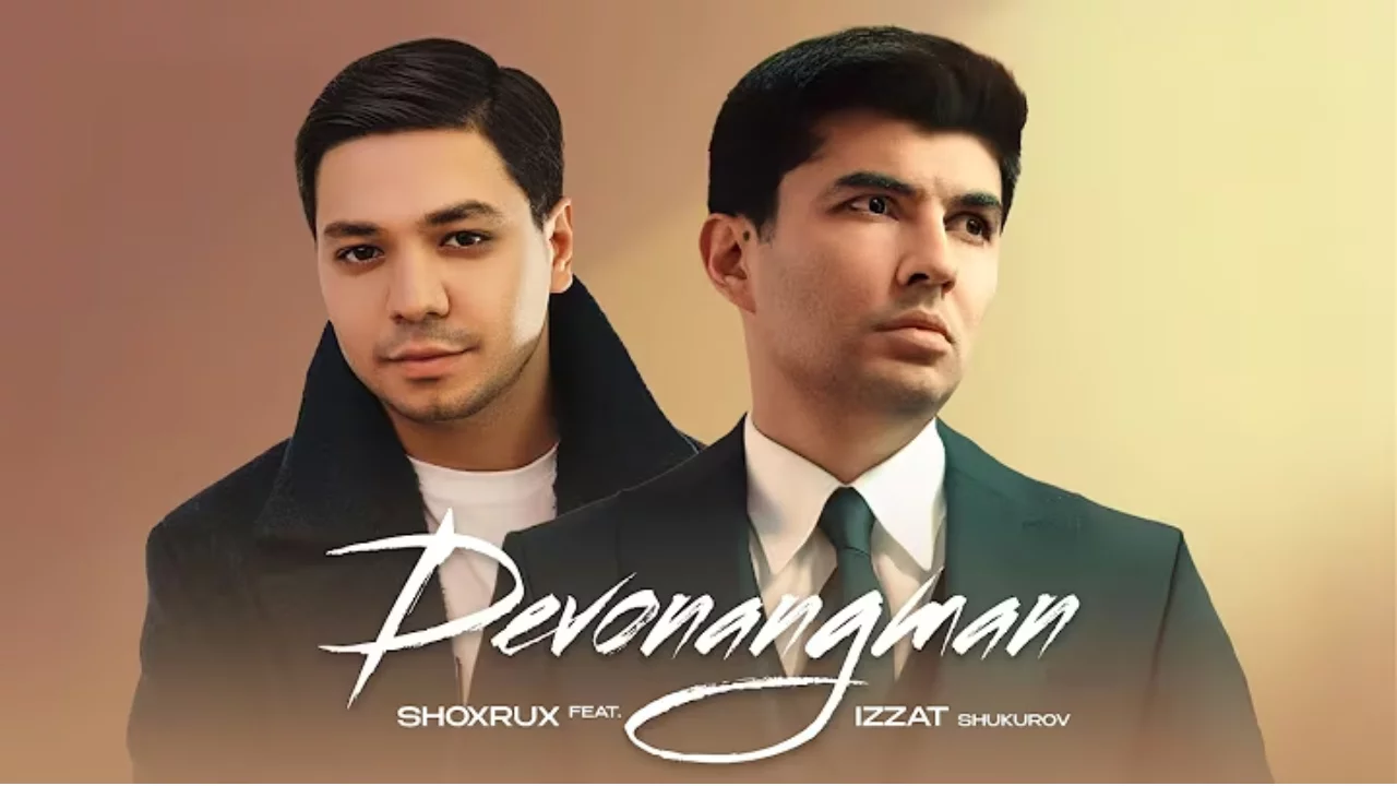 SHOXRUX ve Izzat Shukurov — 'Devonangman' şarkısının prömiyeri gerçekleşti
