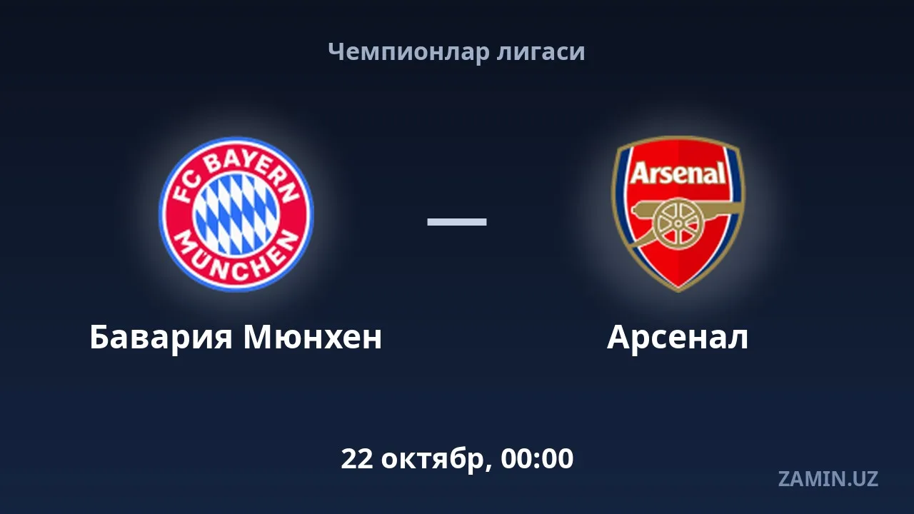 Bavariya Myunxen — Arsenal: tarkiblar va jonli matn